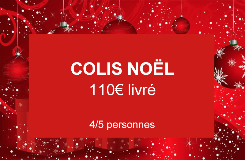 Colis « Noël – 4/5 pers » – 110€ livré – Un professionnel de